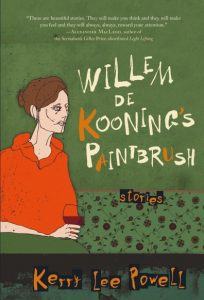 Willem De Koonings Paintbrush Kerry Lee Powell HarperAvenue, 2016 272 pages