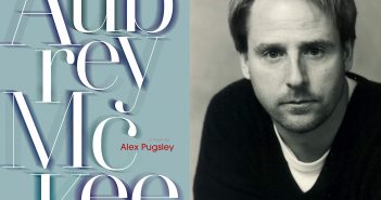 Alex Pugsley’s Aubrey McKee by Steven W Beattie